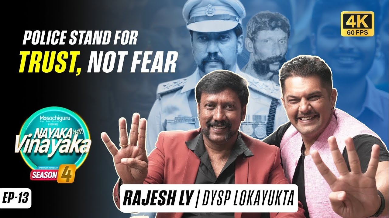 Nayaka with Vinayaka · S4 E13 — “Police stand for trust, not fear.”